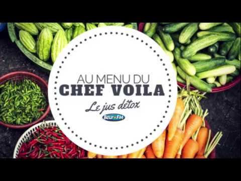 Au menu du Chef Voilà - Le jus détox
