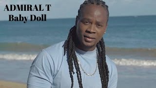 Admiral T - Baby Doll