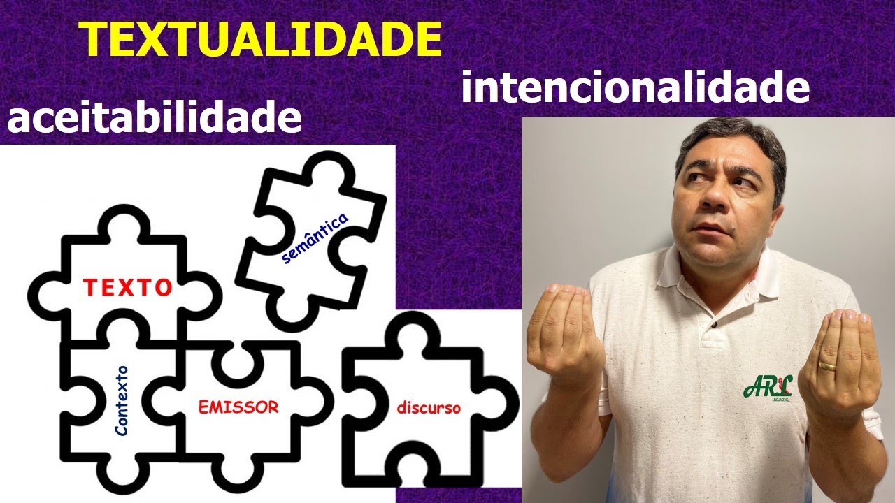 TEXTUALIDADE - INTENCIONALIDADE E ACEITABILIDADE