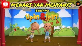 Download lagu Menari Menyanyi Bersama Upin Ipin... mp3
