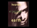 Al Jarreau – Heaven and Earth 