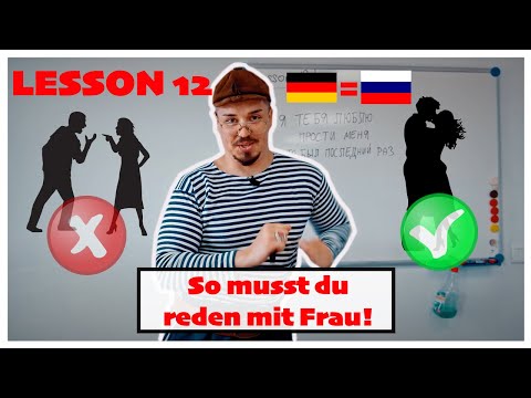 Wenn du im Streit mit deiner Frau bist, sag dass. - Lesson 12