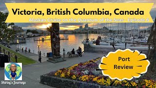 Victoria Cruise Port - What to expect at the Ogden Point Cruise Port; Things to Do; Helpful Hints
