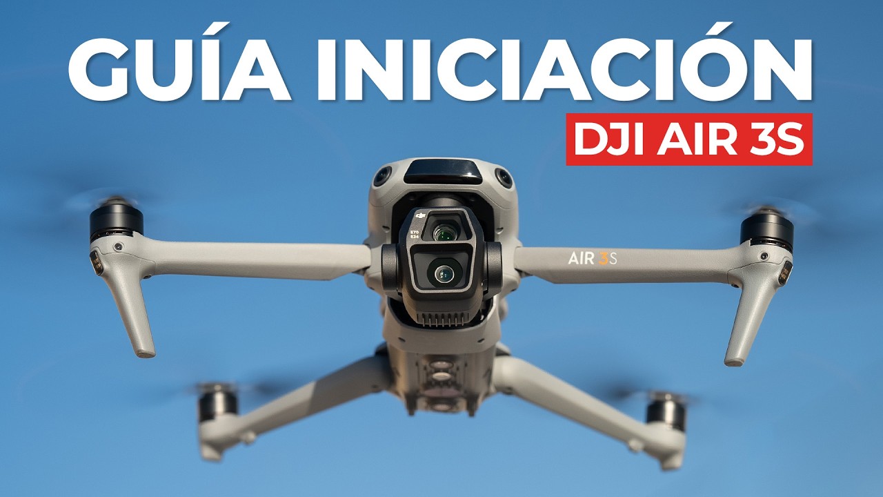 AIR 3 S GUIA COMPLETA
