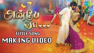 Anbe Vaa title song - Naan Paarthathile making vid