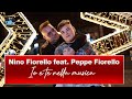 Nino Fiorello Ft Peppe Fiorello Io E Te Nella Musica