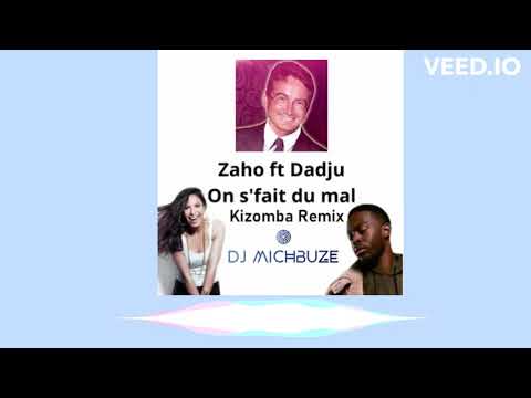 Zaho, Dadju - On s'fait du mal x DJ Lowelo - I Keep Relax (DJ michbuze French Kizomba Remix Mashup)