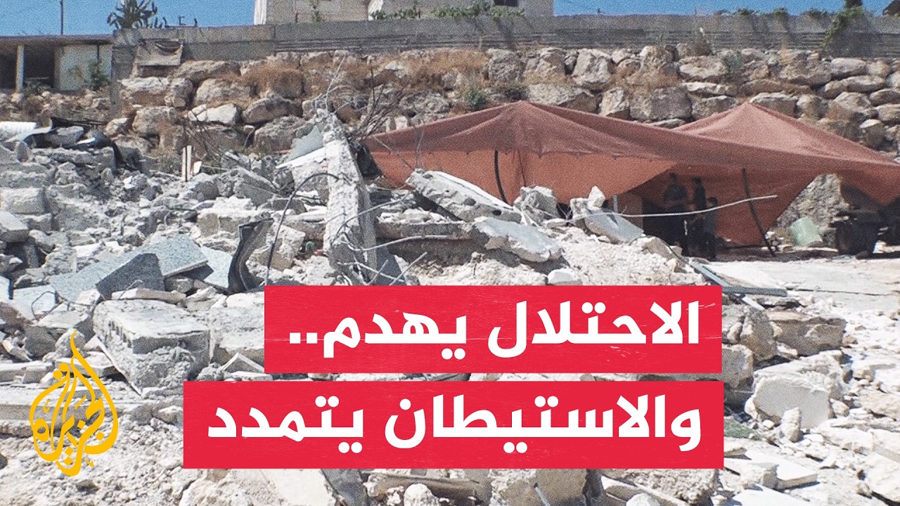 قرية الديرات جنوب الخليل.. موجة هدم واسعة تترك عشرات العائلات بلا مأوى