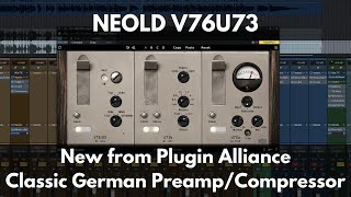 Video thumbnail for NEOLD V76U73 | New from Plugin Alliance | Classic German Preamp and Compressor by Green Light Sound