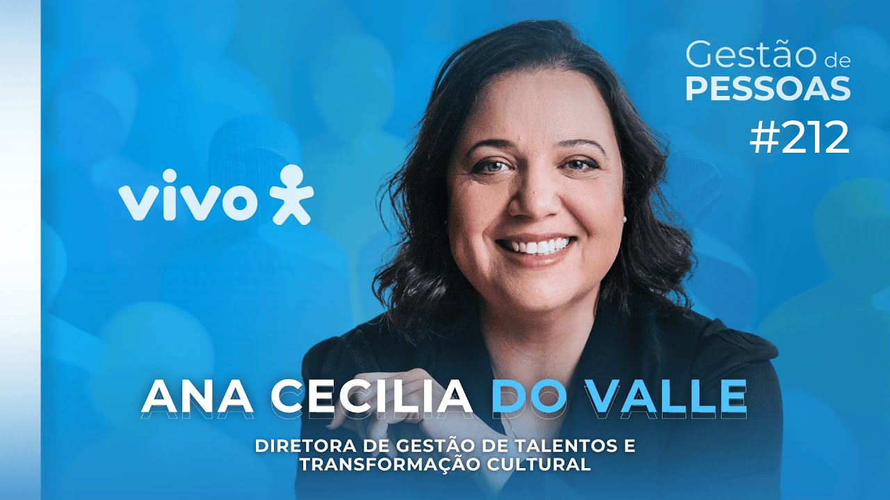 Estratégias de diversidade e inclusão, Case Vivo | Gestão de Pessoas #212