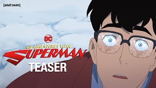 My Adventures With Superman | Season 2 | Teaser | Adult Swim UK 🇬🇧
