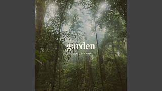 Garden Music Video