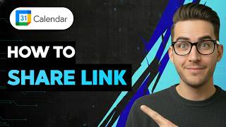 How to Share Google Calendar Link [2026 Full Guide]