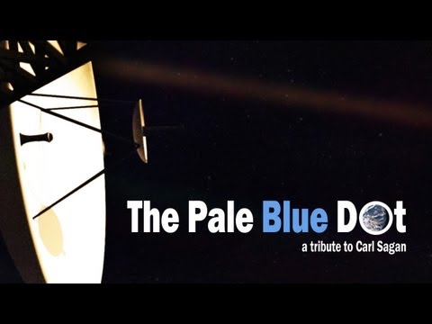 The Pale Blue Dot - A Tribute to Carl Sagan