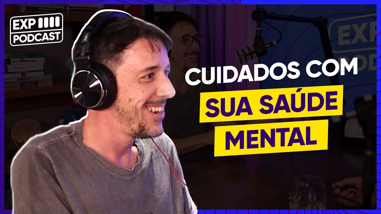 COMO NÃO FICAR MALUCO COM O TRABALHO - Experience Podcast 28 - Paulo Aguirra