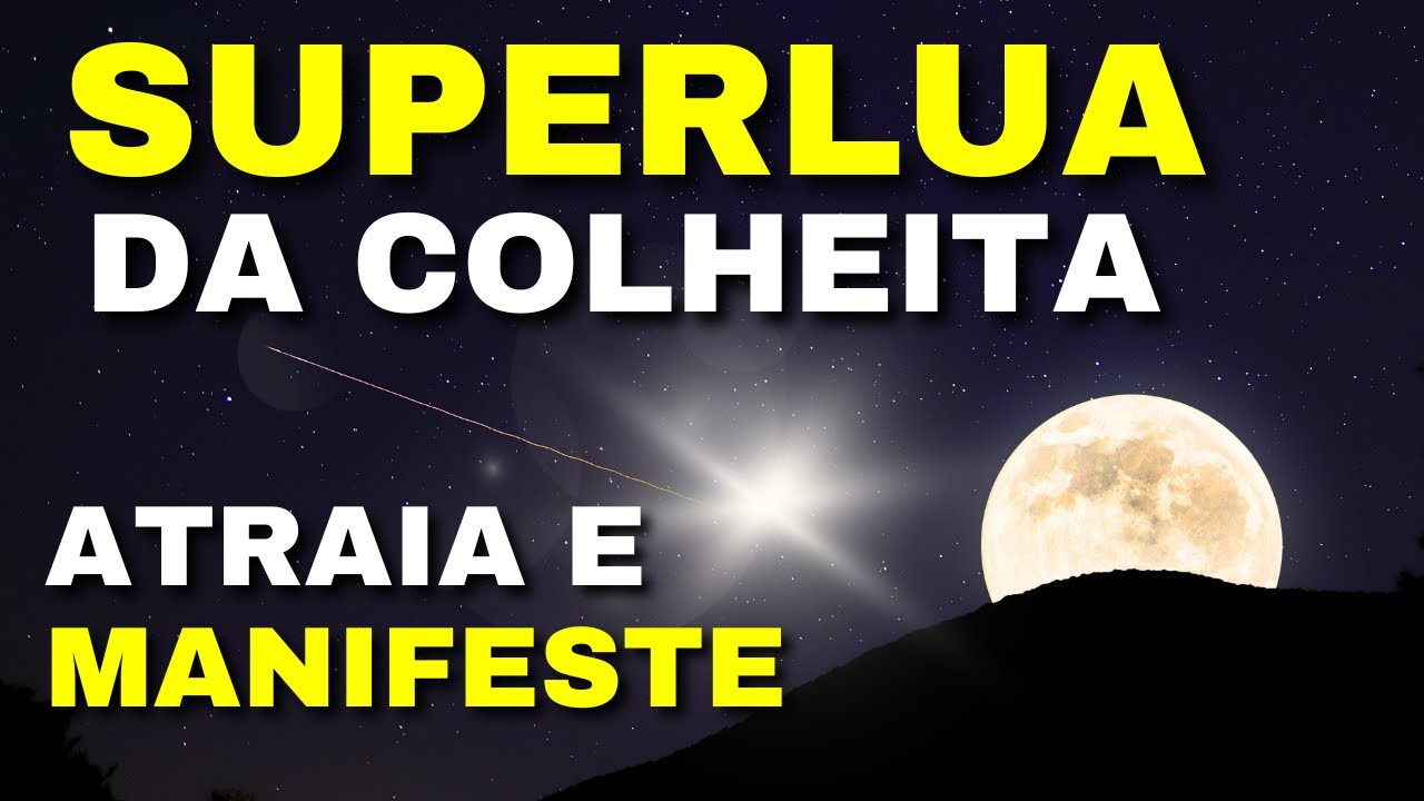 SUPERLUA DA COLHEITA - CHEGOU A HORA DE RECEBER! ATRAIA E MANIFESTE
