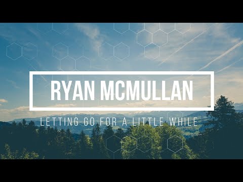 Ryan McMullan ft Beoga - Letting go for a little while (Lyrics video)