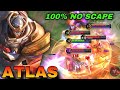 WTF! 100% NO SCAPE!!! ATLAS MONTAGE MLBB