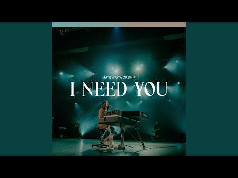 I Need You (Live) (feat. Jessie Harris)