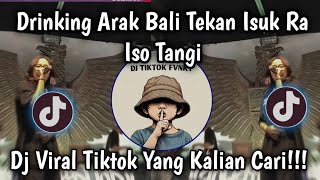Download lagu DJ ARBAL NDUGAL - DRINKING ARAK BALI TEKAN ISUK RA ISO TANGI HIPHOP VIRAL TIKTOK 🔥 mp3