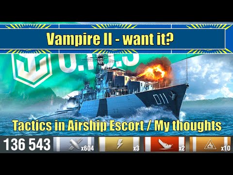 Vampire 2 gameplay to help you want it? | My thoughts and tactics in Airships | World of Warships