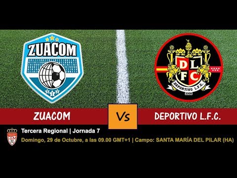Zuacom vs Deportivo LFC - Jornada 7 - 29 Octubre 2017