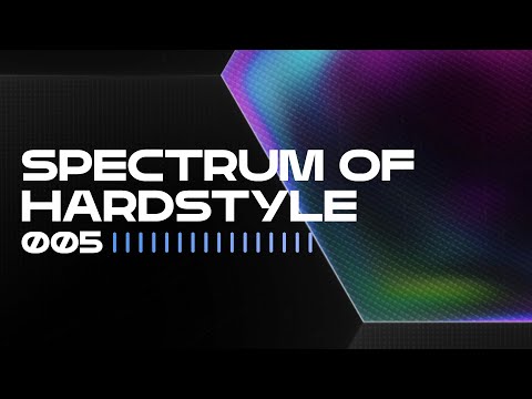 SCANTRAXX Presents - Spectrum Of Hardstyle 005 | Hardstyle Audio Mix
