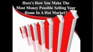 VIDEO COACHING FOR REAL ESTATE PRESENTS; How to Sell Your Home in Hot Market...