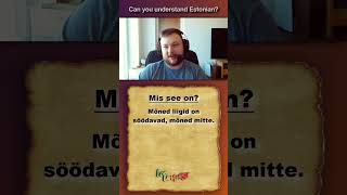 Can you understand Estonian? | #1