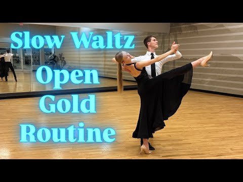 Slow Waltz | Open Gold Routine