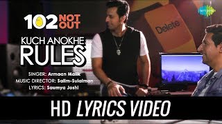 Kuch Anokhe Rules | Lyrical | 102 Not Out | Armaan Malik | Salim-Sulaiman | Amitabh Bachchan | Rishi
