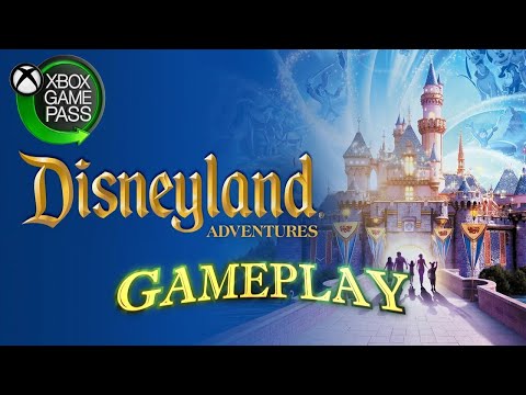 Disneyland Adventures Gameplay Xbox Game Pass
