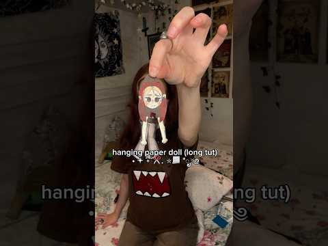 #diy hanging paper doll (long tut)
