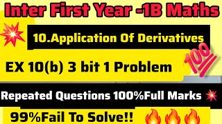 Class 11 -1B ||Application of Derivatives Exercise 10(b) 3 bit 1 Question ||Repeated Q's 100% marks