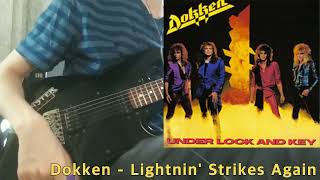 Dokken - Lightnin&#39; Strikes Again (Guitar solo cover)