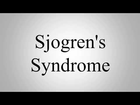 Learn How To Pronounce Sjogren's Syndrome