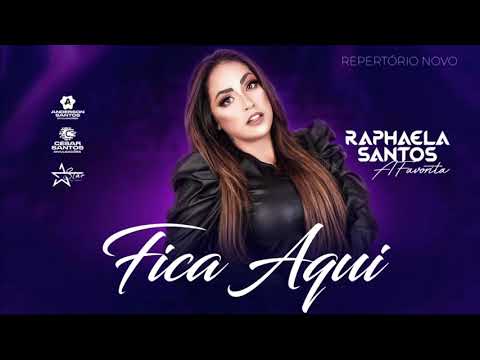 RAPHAELA SANTOS - A FAVORITA- FICA AQUI ( BREGA ROMÂNTICO 2021 )