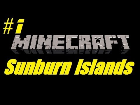 Minecraft: Sunburn Islands - Part 1 - A Good Start w/Alex & Jack