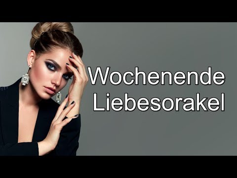 Wochenende Liebesorakel: 24.01. - 26.01.2020