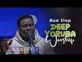 Non Stop YORUBA Worship Nigerian Spontaneous Worship