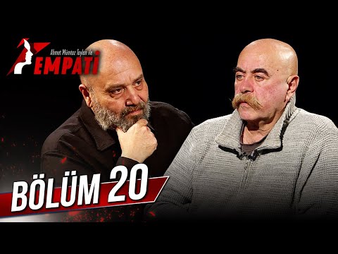 Empati 20. Bölüm - Ezel Akay