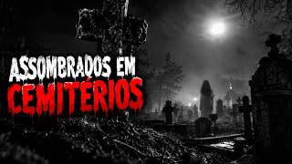 Relatos Assombrados em Cemitérios (1034)