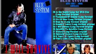 BLUE SYSTEM - I WILL SURVIVE (LONG VERSION) ORIGINAL