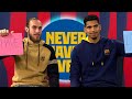 NEVER HAVE I EVER with MINGUEZA & ARAUJO