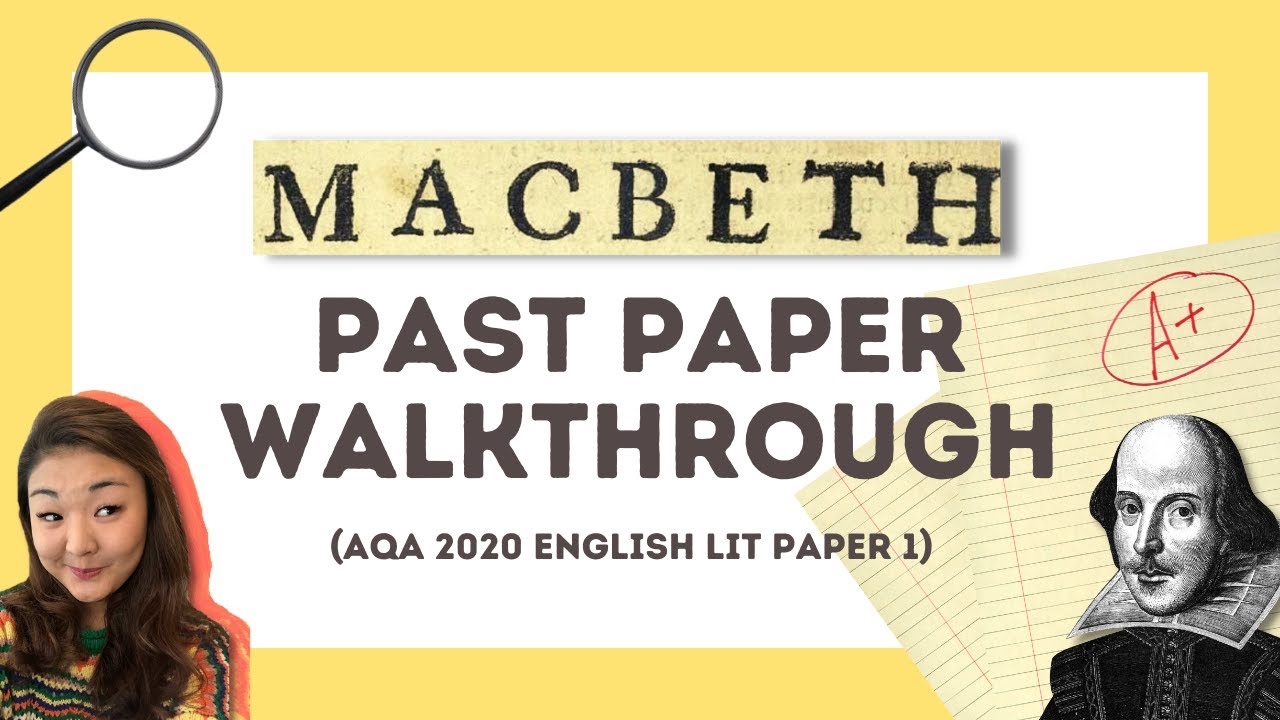 How to write a top grade essay on Lady Macbeth (AQA GCSE 2020 past paper walkthrough)