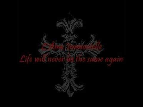 L'Âme Immortelle - Life will never be the same again