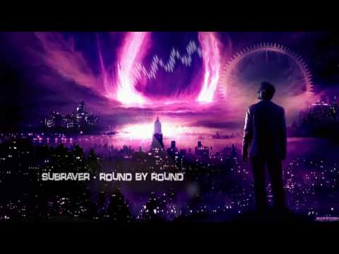 Subraver - Round By Round [HQ Preview]