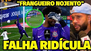 “QUE FRANGO DO CARAMBA..DEU NOJO..UM DOS LANCES MAIS RIDÍCULOS..” AS FALHAS GROTESCAS NO VEXAME