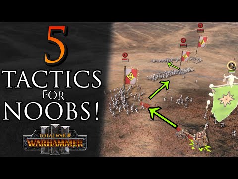 5 Basic Essential Tactics for NOOBS! - Warhammer 3