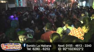 Sonido La Habana en Tehuacan Puebla